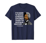 Frederick Douglass Quote Black History Month T-Shirt