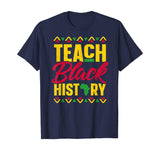 Teach Black History Shirt Teacher Black History Month T-Shirt