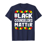 Black Counselors Matter Black History Month Africa Pride T-Shirt