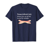 funny good bacon lovers shirt - Snaccident, bacon