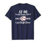 Funny 80th Birthday Gift T Shirt - 80 Year Old Cards Shirt