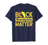 Black Therapists Matter T-Shirt Africa History Month School