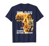 Black Consciousness Real Black History T Shirt