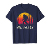 Vintage Retro Ew People Bigfoot T Shirt Funny Sasquatch Gift