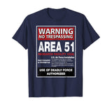 Alien T Shirt Area 51 Warning Sign Las Vegas NV Gift T-Shirt