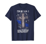 Thin Blue Line - Psalm 144:1 T-Shirt