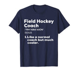 Field Hockey Coach Definition Tshirt | Thank You Teacher Tee