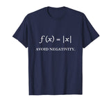 Avoid Negativity - Funny Math T-shirt Nerd Science Gift idea
