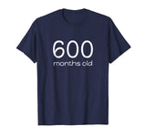 Funny 600 Months Old 50th Birthday T-Shirt Math Geek Gift