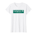 City of Compton Highway Sign T-Shirt