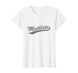 Cool Math "Mathlete" T-shirt for Mathematicians