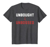 Unbought Unbossed Shirley Chisholm Black History TShirt Gift