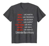 Dream Like Martin-Help Like Harriet Celebrate Black History T-Shirt