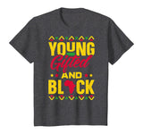 Young Gifted &amp; Black African Pride Black History T-Shirt
