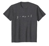 y = mx + b T-Shirt
