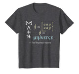 Neil deGrasse Tyson Math is the Language... Universe t-shirt