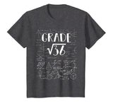 6th Grade Math Square Root Of 36 Back To School Shirt Gift