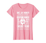 Once An Engineer Always An Engineer Funny Engineers T-Shirt
