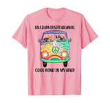 On A Dark Desert Highway Dog Feel Cool Wind In My Hair Shirt