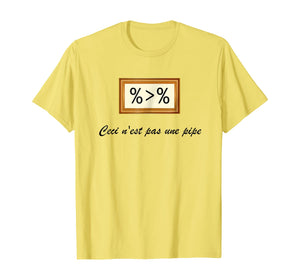 "This is not a pipe" - R Data Science / Art History T-shirt