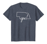 Ope Nebraska Shirt Funny Midwest Culture Phrase Saying Gift