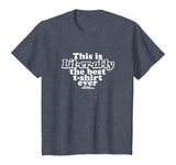 Parks and Recreation Literally Chris Traeger Funny T-Shirt