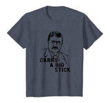 Teddy Roosevelt Carry A Big Stick Fun US History Shirt