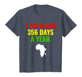 Black 365 Days A Year Black History Month Gift African Mens T-Shirt