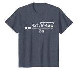 Quadratic Formula for Math class T-Shirt