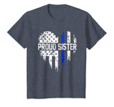 Thin Blue Line Heart Proud Sister Police American Flag Shirt
