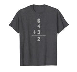 6 + 4 + 3 = 2 Baseball Math T-Shirt for Men, Women, Youth