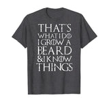 Funny beard T Shirt Cool I grow facial hair man men gift tee