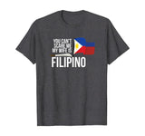 You Can't Scare Me My Wife Is Filipino Funny Pinoy Pinay Tee