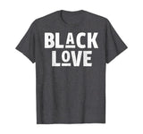 Black History Month T Shirt Love Gift Women Men Kids T-Shirt