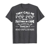 Funny Pop Pop Dad Shirt Valentine Fathers Day Christmas Gift T-Shirt