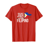 You Can't Scare Me My Wife Is Filipino Funny Pinoy Pinay Tee