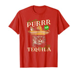 Purrr Tequila Funny Cat Lover- Mexican Cinco de Mayo TShirt