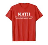 "Fun and Games Divide by Zero" Math Nerd T-shirt for Teacher
