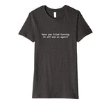 Did You Try Rebooting It Tshirt, Funny Tech Support T shirt