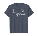 Ope Nebraska Shirt Funny Midwest Culture Phrase Saying Gift