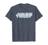 Yikes Funny Dank Meme Antisocial Sarcasm Sass T-Shirt