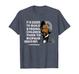 Frederick Douglass Quote Black History Month T-Shirt