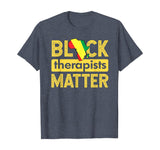Black Therapists Matter T-Shirt Africa History Month School