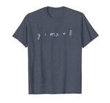 y = mx + b T-Shirt