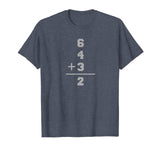 6 + 4 + 3 = 2 Baseball Math T-Shirt for Men, Women, Youth
