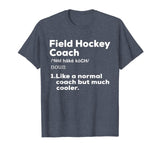 Field Hockey Coach Definition Tshirt | Thank You Teacher Tee
