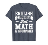 english is important but math is importanter teacher