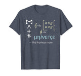 Neil deGrasse Tyson Math is the Language... Universe t-shirt