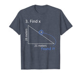 Funny Find X T-Shirt Math Pun Science Student Humor Gift T-Shirt