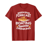Weekend Forecast Boating With A Chance Of Drinking Shirt